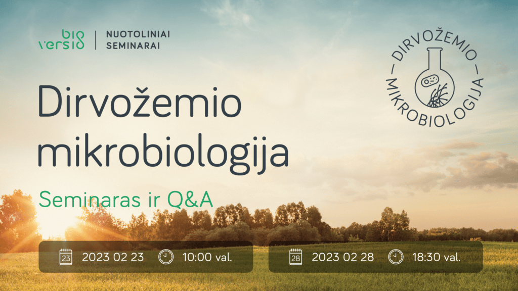 [SEMINARAS ir Q&A]: DIRVOŽEMIO MIKROBIOLOGIJA • Bioversio